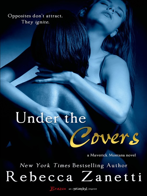 Title details for Under the Covers by Rebecca Zanetti - Wait list